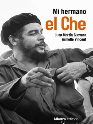 cover image of Mi hermano el Che
